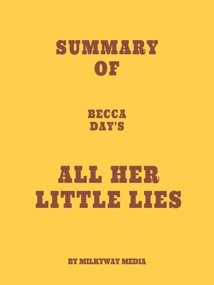cover image of Summary of Becca Day's All Her Little Lies